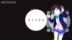 [Nico's "Nico Nico Nii Remix] Azure Project - Nicology