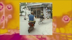 LostOwl - Ăn Tết (Lyrics Video)